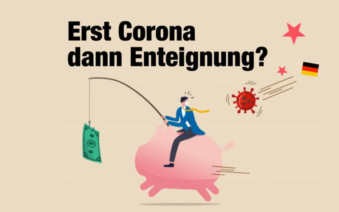 SPD fordert Enteignung von Bürgern – Corona