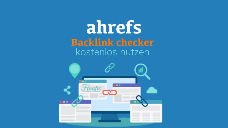 ahrefs backlink checker