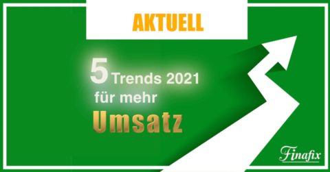 5 Trends für mehr Umsatz
