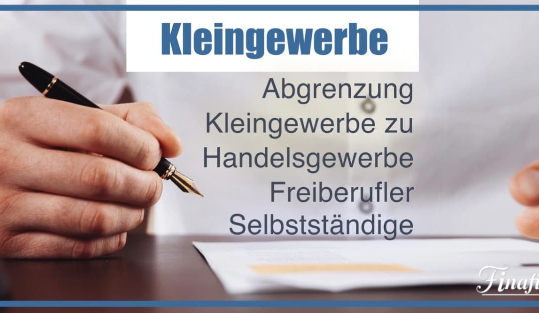 7 Kriterien – Abgrenzung Kleingewerbe / Freiberufler / Selbstständige