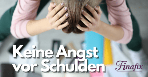 Keine Angst vor Schulden