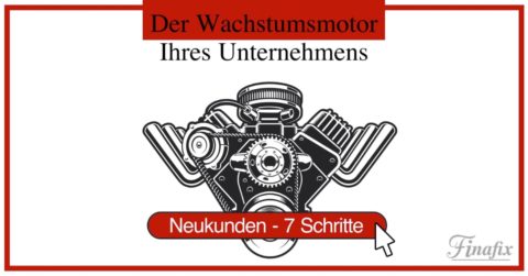 Wachstumsmotor Kunden gewinnen
