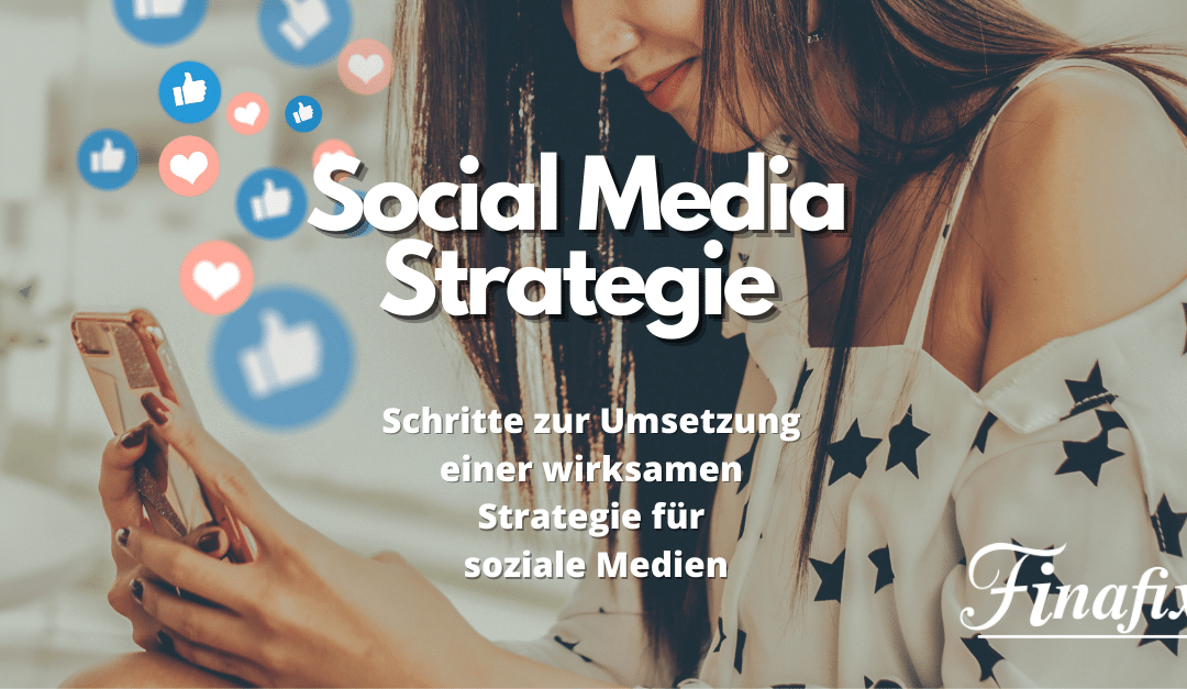 Social Media Strategie – 6 Schritte zum Erfolg