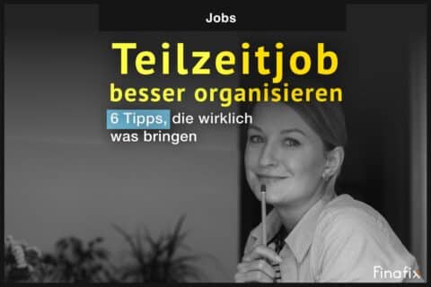 Teilzeitjob besser organisieren