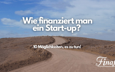 Startup Finanzierung – 10 Wege