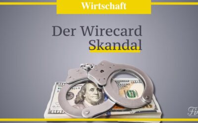 Der Wirecard Skandal