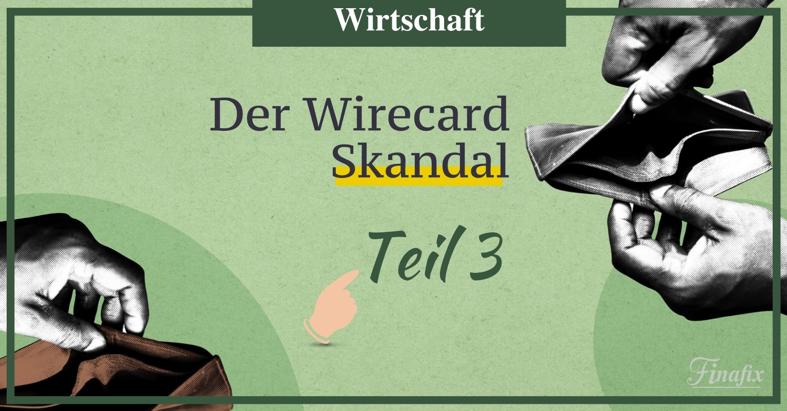 wirecard skandal einfach erklärt