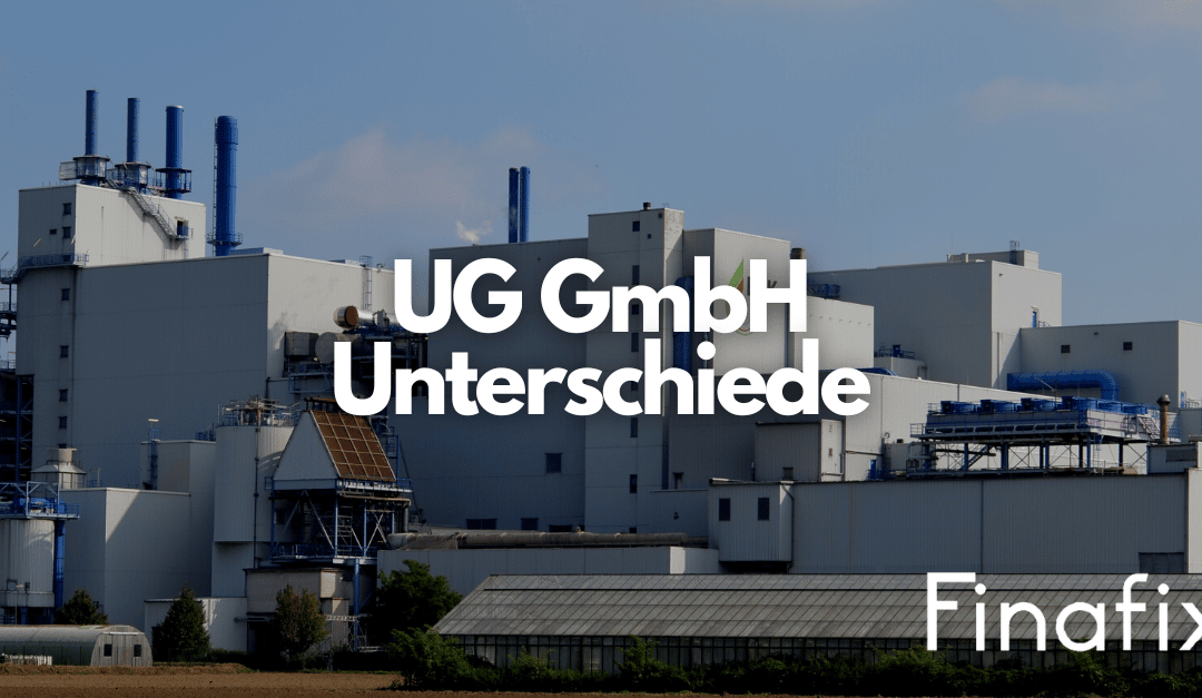 UG GmbH Unterschiede