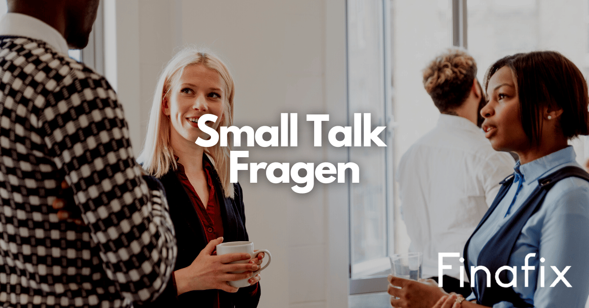 Small Talk Fragen