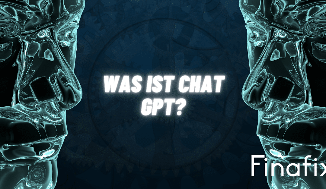Was ist Chat GPT?
