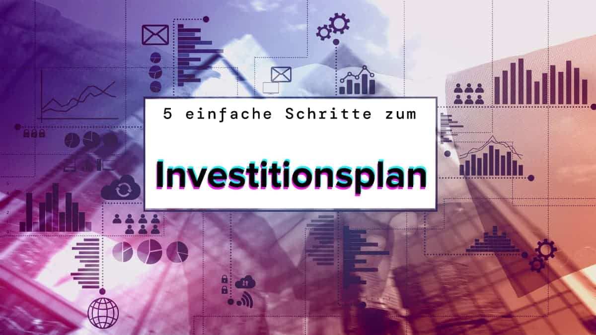 Investitionsplan erstellen