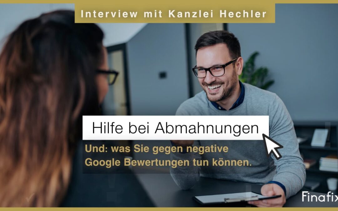Interview mit Kanzlei Hechler zu Abmahnungen und Google