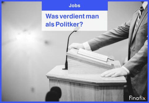 Was verdient man als Politiker