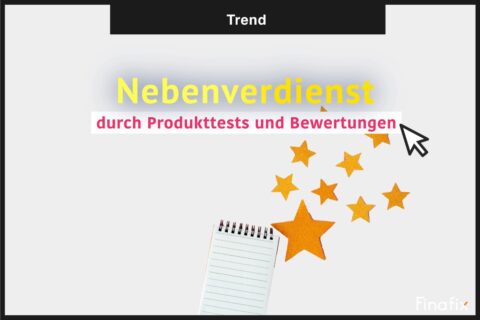 Nebenverdienst Produkttests und Bewertungen