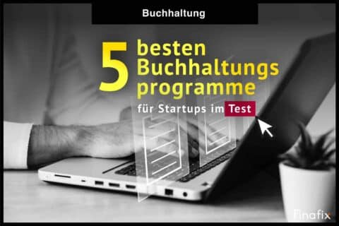 5 besten Buchhaltungsprogramme für Startups im Test
