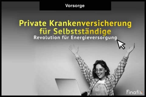 Private Krankenversicherung für Selbstständige