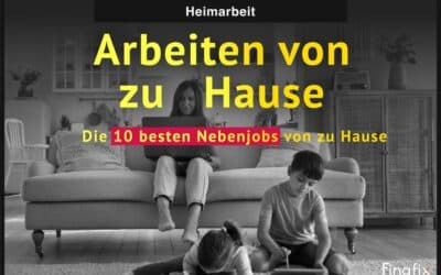 Arbeiten von zu Hause – die 10 besten Möglichkeiten für Heimarbeit