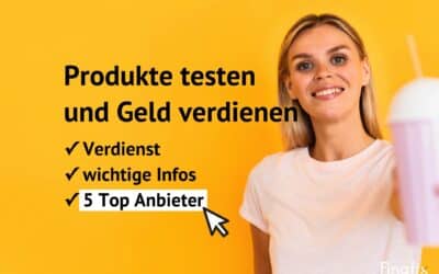 Produkte bewerten und Geld verdienen – Top 3 Anbieter