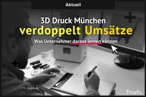 3D Druck München verdoppelt Umsätze