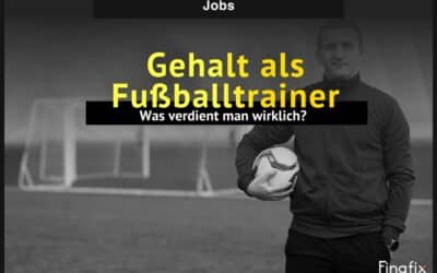 Gehalt als Fußballtrainer: Was verdient man wirklich?