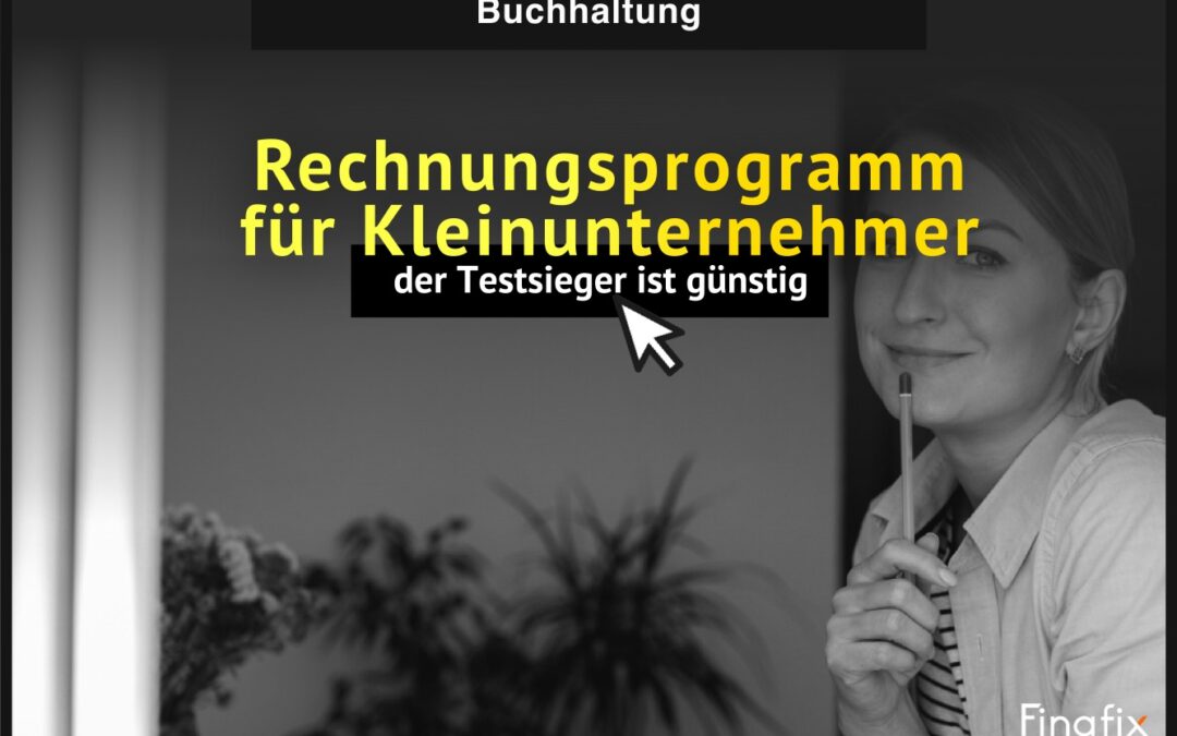 Rechnungs­programm für Kleinunternehmer – der Testsieger