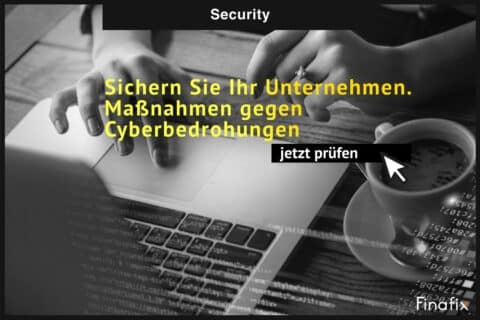 sichern sie ihr unternehmen. maßnahmen gegen cyberbedrohungen