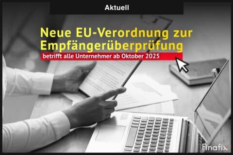 Neue EU Verordnung zur Empfängerüberprüfung (vop) betrifft alle Unternehmer ab Oktober 2025