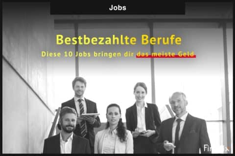 Bestbezahlte Berufe Vergleich