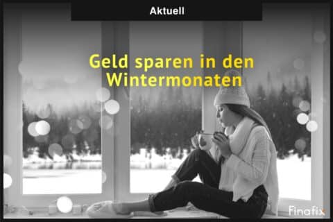 Geld sparen in den Wintermonaten