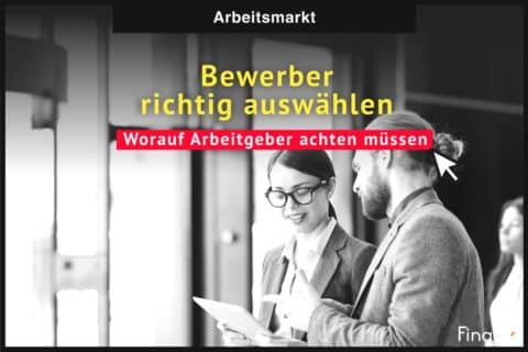 Bewerber richtig auswählen
