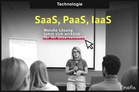 SaaS PaaS IaaS Unterschiede
