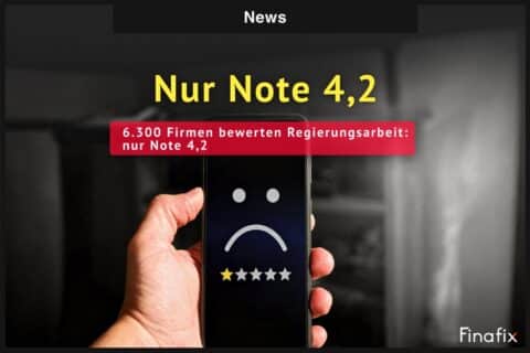 6.300 Firmen bewerten Regierungsarbeit: nur Note 4,2