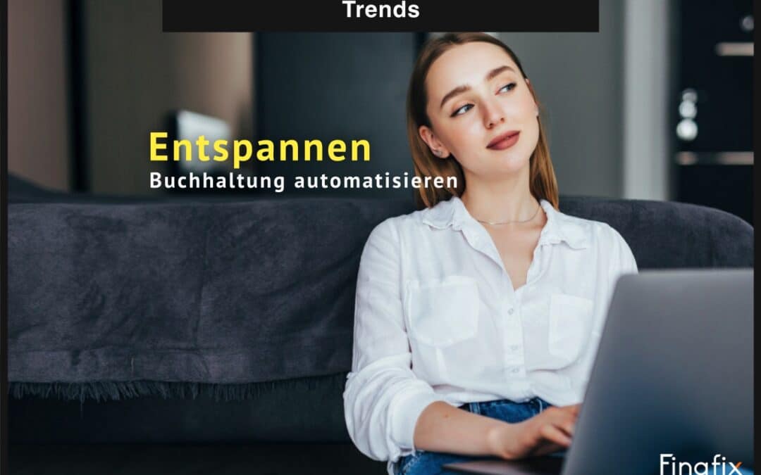 Buchhaltung automatisieren: So sparen Sie Zeit