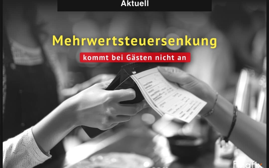 Mehrwertsteuersenkung kommt nicht bei Gästen an