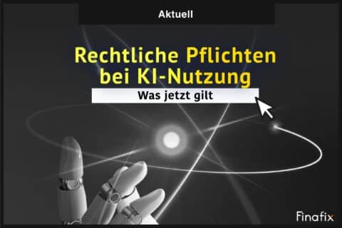 Rechtliche Pflichten bei KI-Nutzung