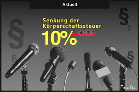 Senkung Körperschaftsteuer - runter auf 10 %