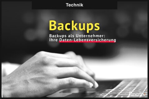 backups als unternehmer ihre daten lebensversicherung backups als unternehmer ihre daten lebensversicherung
