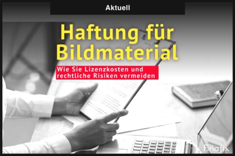 Haftung für Bildmaterial Haftung für Bildmaterial