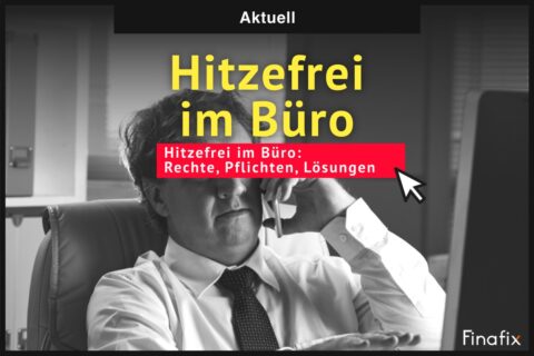 Hitzefrei im Büro Hitzefrei im Büro