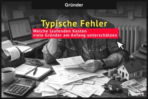 Welche laufenden Kosten viele Gründer am Anfang unterschätzen