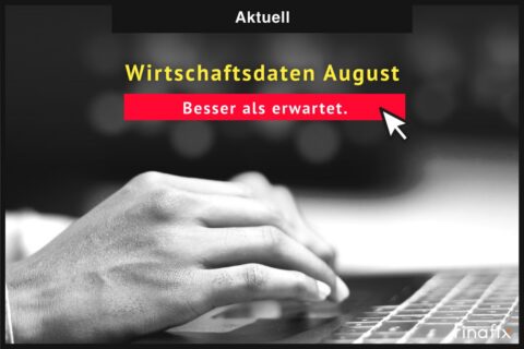 Wirtschaftsdaten August Wirtschaftsdaten August
